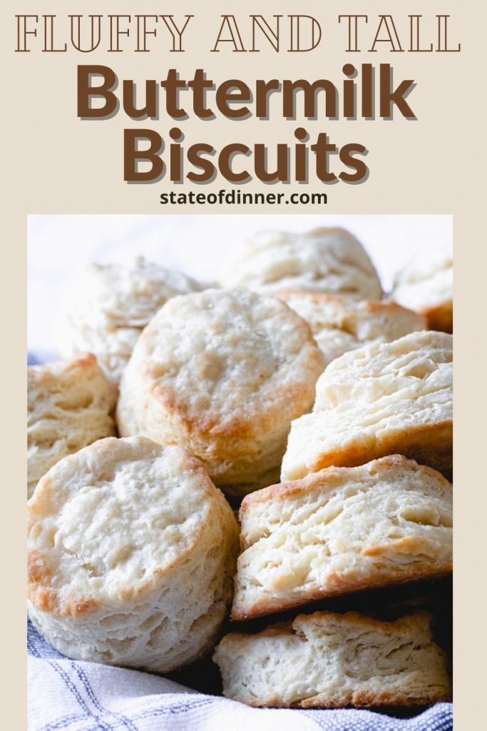Pinterest Pin: Fluffy and tall buttermilk biscuits.