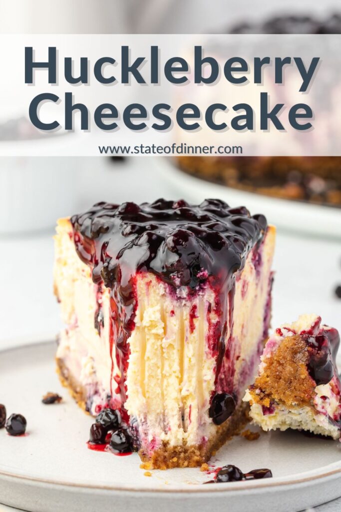 Pinterest pin that says "huckleberry cheesecake" and shows cheesecake on a plate with bite marks.