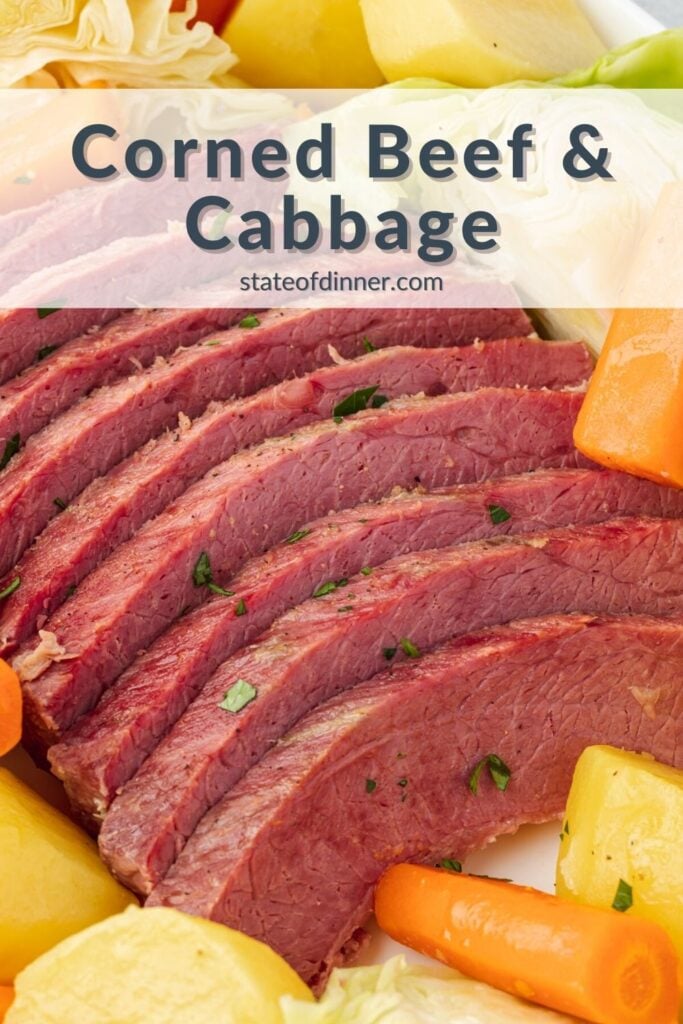 Pinterest pin that says "corned beef and cabbage" with a close up image of slices of corned beef and veggies.