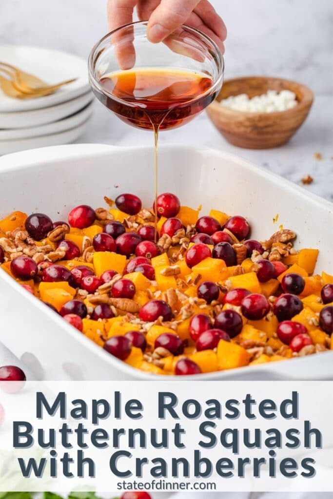 Pinterest pin: Pouring maple syrup over roasted butternut squash and cranberries.