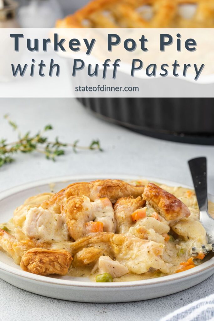 Pinterest pin: Turkey pot pie with puff pastry - individual serving on a plate.