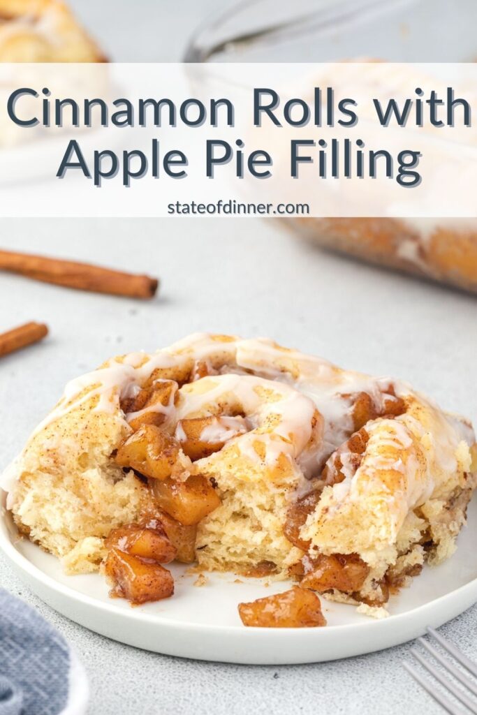 Pinterest pin that says "Cinnamon rolls with apple pie filling" and the cinnamon roll is on a plate.