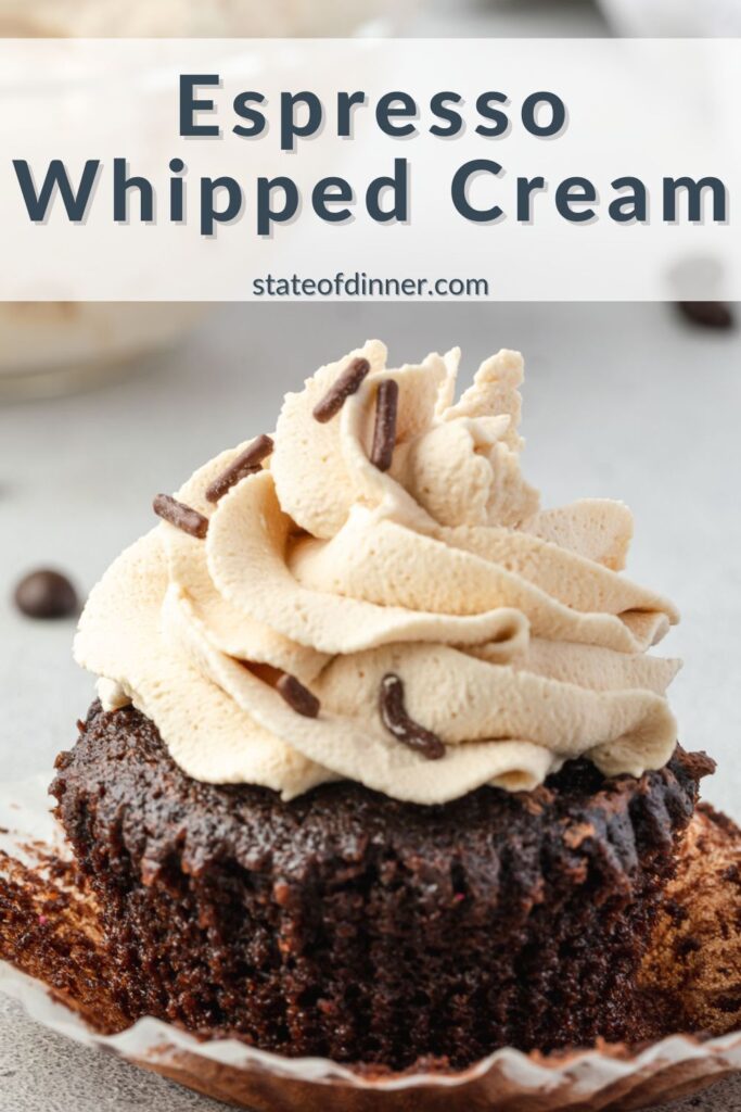 Pinterest pin that says "espresso whipped cream" and has an image of a chocolate cupcake topped with tan colored whipped cream.