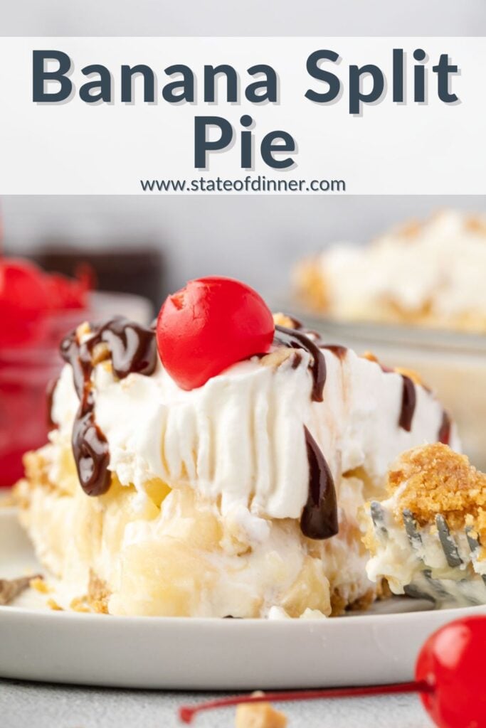 Pinterest pin that says "banana split pie" and has a close up of a slice of pie with a bite out of it.