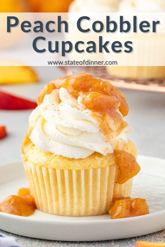 Pinterest pin that says "peach cobbler cupcakes" and shows cupcake on a plate with whipped cream topping and peach filling dripping over the top of it.