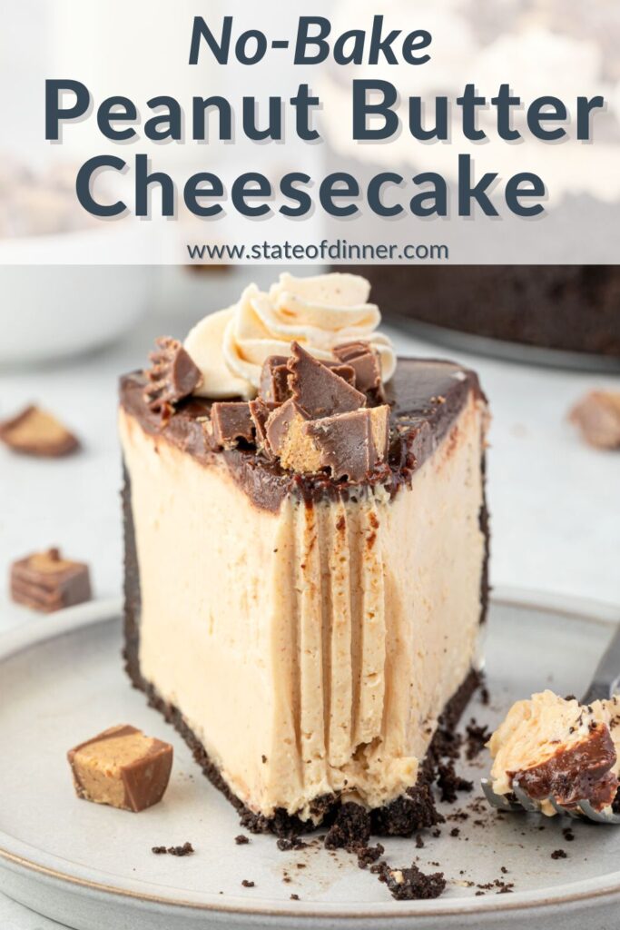 Pinterest pin that says "no-bake peanut butter cheesecake" and has an image of a slice of cheesecake on a plate with fork marks pressed into the tip where a bite is missing.