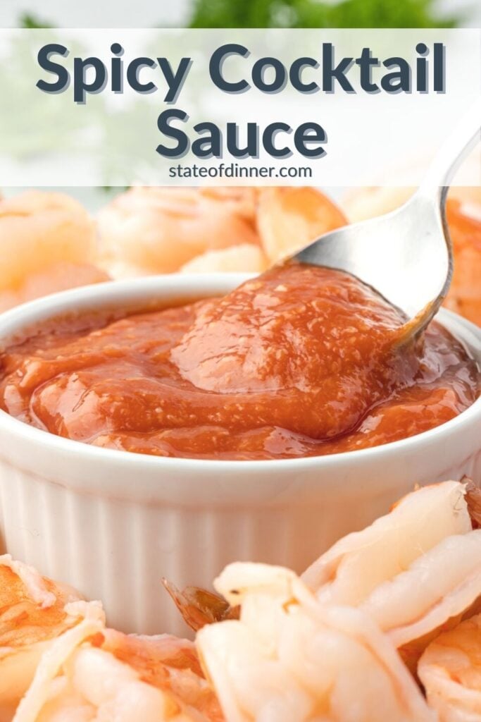 Pinterest pin that says "spicy cocktail sauce" and has a spoon dipping into a bowl of red sauce.