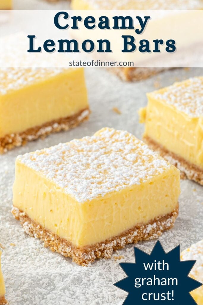 Pinterest pin that says "creamy lemon bars" with an image of a lemon bar square.