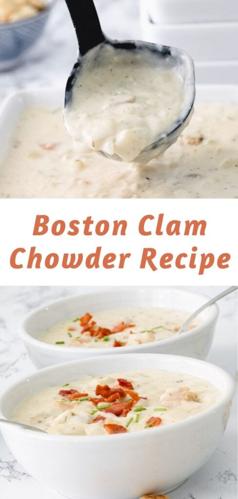 Ladle of creamy clam chowder and two bowls topped with bacon bits and herbs, labeled "Boston Clam Chowder Recipe".